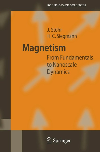 Magnetism: From Fundamentals to Nanoscale Dynamics