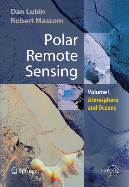 Polar Remote Sensing: Volume I: Atmosphere and Oceans