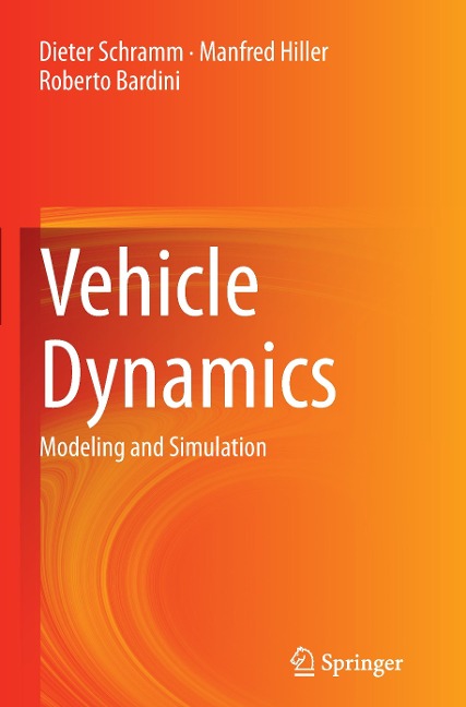 Vehicle Dynamics: Modeling and Simulation