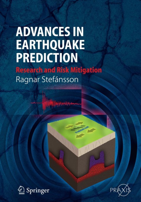 Advances in Earthquake Prediction: Research and Risk Mitigation