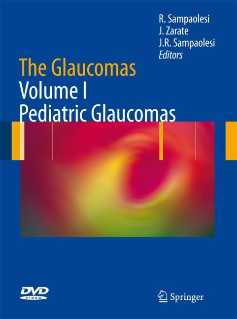 The Glaucomas: Volume I - Pediatric Glaucomas