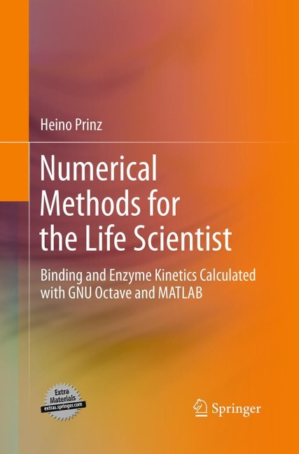 Numerical Methods for the Life Scientist: Binding and Enzyme Kinetics Calculated with GNU Octave and MATLAB