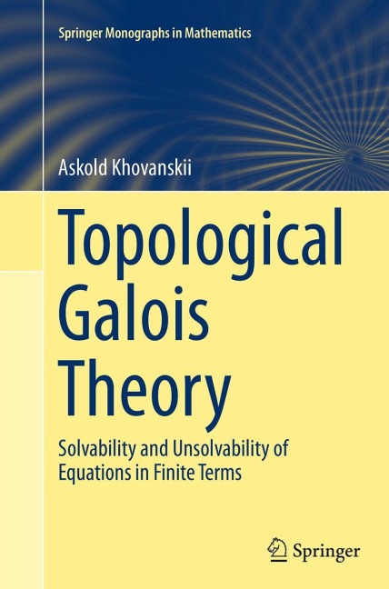 Topological Galois Theory: Solvability and Unsolvability of Equations in Finite Terms