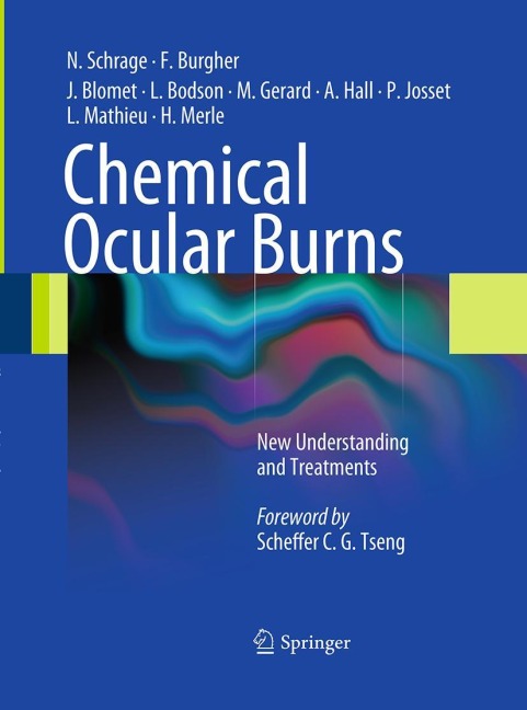 Chemical Ocular Burns: New Understanding and Treatments