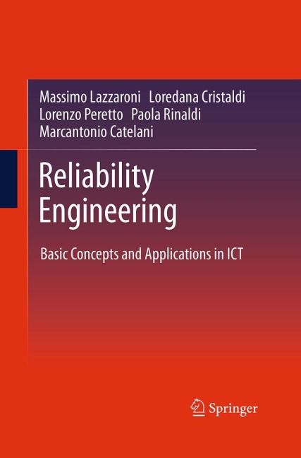 Reliability Engineering: Basic Concepts and Applications in ICT