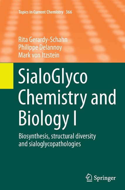 SialoGlyco Chemistry and Biology I: Biosynthesis, structural diversity and sialoglycopathologies