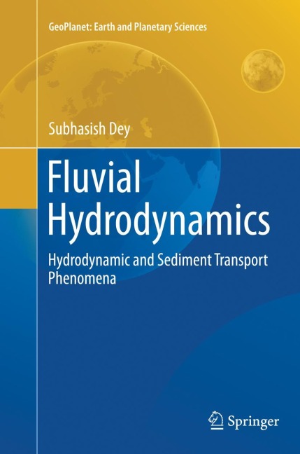 Fluvial Hydrodynamics: Hydrodynamic and Sediment Transport Phenomena