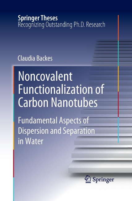 Noncovalent Functionalization of Carbon Nanotubes: Fundamental Aspects of Dispersion and Separation in Water