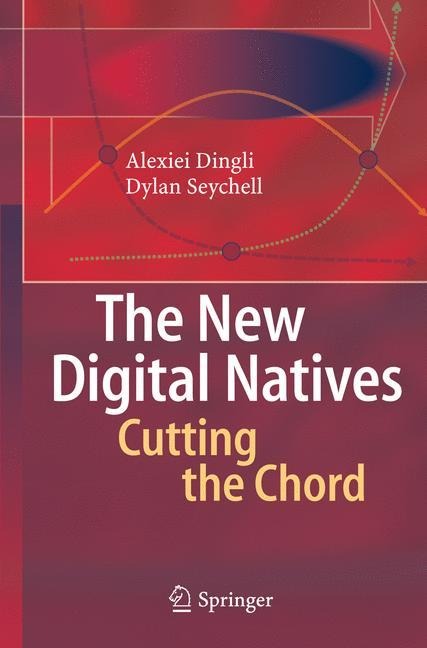 The New Digital Natives: Cutting the Chord