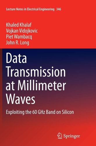 Data Transmission at Millimeter Waves Exploiting the 60 GHz Band on Silicon