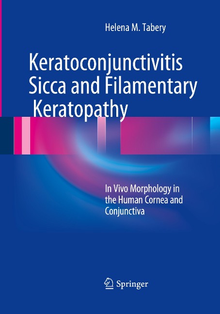 Keratoconjunctivitis Sicca and Filamentary Keratopathy: In Vivo Morphology in the Human Cornea and Conjunctiva