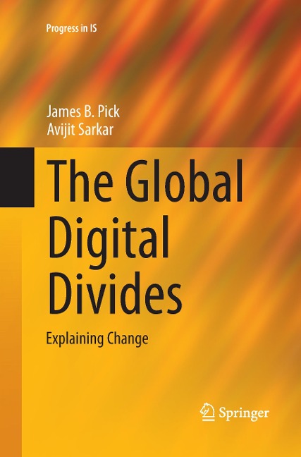 The Global Digital Divides: Explaining Change