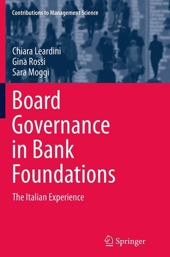 Board Governance in Bank Foundations The Italian Experience