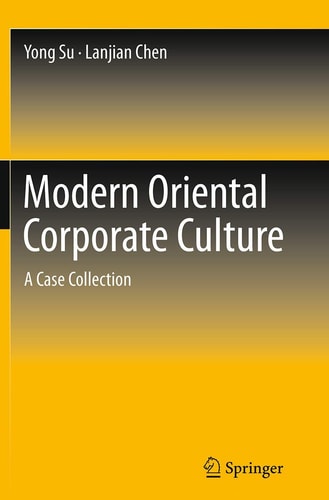 Modern Oriental Corporate Culture A Case Collection