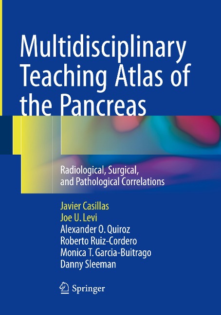 Multidisciplinary Teaching Atlas of the Pancreas: Radiological, Surgical, and Pathological Correlations