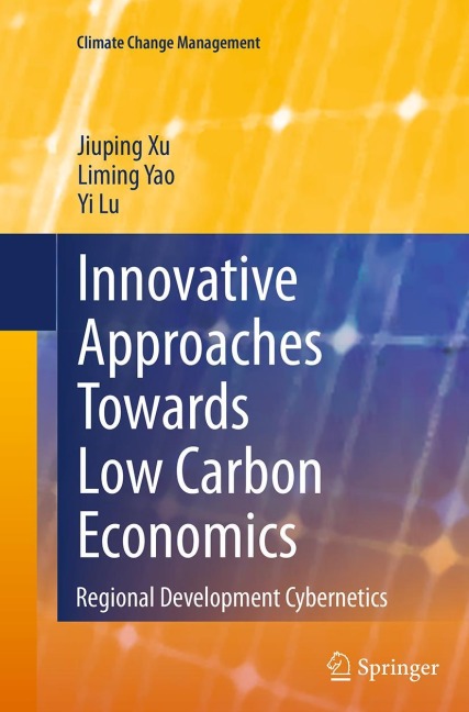 Innovative Approaches Towards Low Carbon Economics: Regional Development Cybernetics