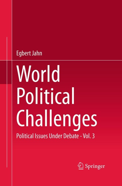 World Political Challenges: Political Issues Under Debate - Vol. 3