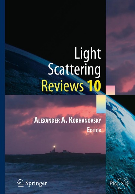 Light Scattering Reviews 10: Light Scattering and Radiative Transfer