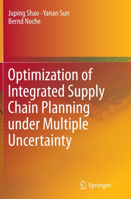 Optimization of Integrated Supply Chain Planning under Multiple Uncertainty