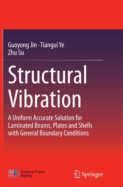 Structural Vibration: A Uniform Accurate Solution for Laminated Beams, Plates and Shells with General Boundary Conditions