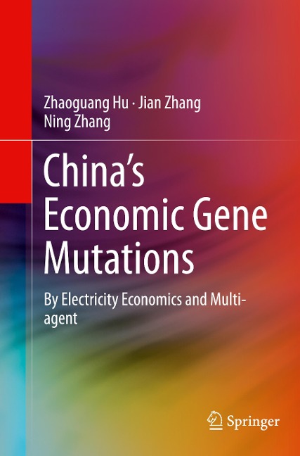 Chinas Economic Gene Mutations: By Electricity Economics and Multi-agent