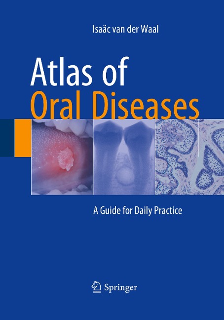 Atlas of Oral Diseases: A Guide for Daily Practice