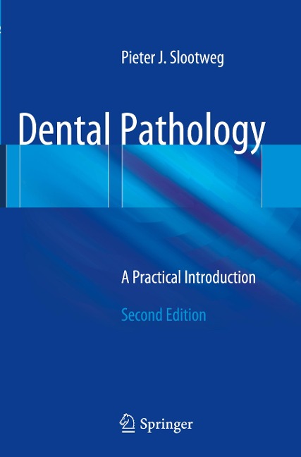 Dental Pathology: A Practical Introduction