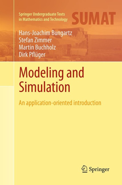 Modeling and Simulation: An Application-Oriented Introduction