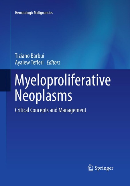 Myeloproliferative Neoplasms: Critical Concepts and Management