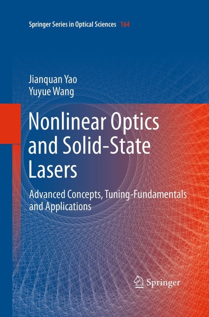 Nonlinear Optics and Solid-State Lasers: Advanced Concepts, Tuning-Fundamentals and Applications