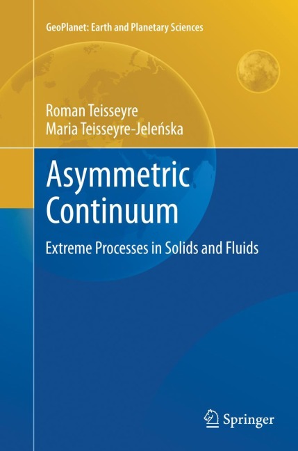 Asymmetric Continuum: Extreme Processes in Solids and Fluids