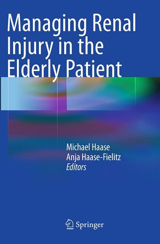 Managing Renal Injury in the Elderly Patient
