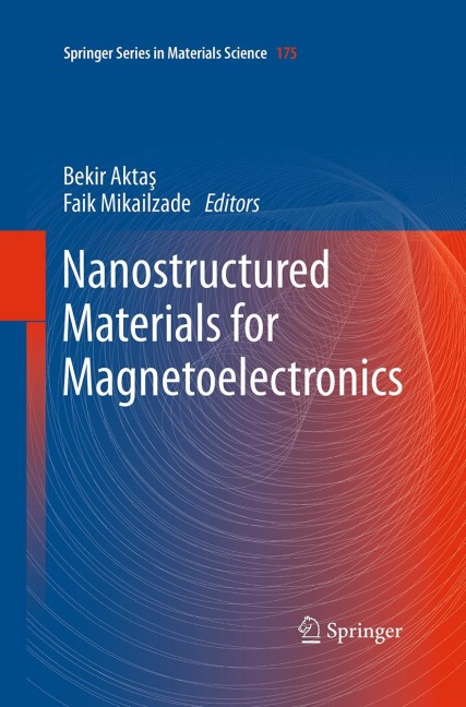 Nanostructured Materials for Magnetoelectronics