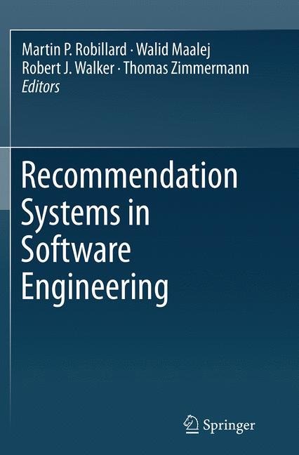 Recommendation Systems in Software Engineering