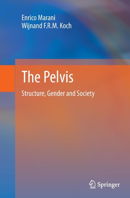 The Pelvis: Structure, Gender and Society