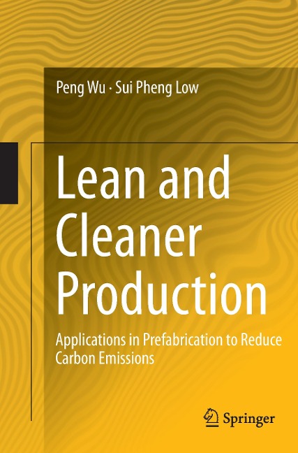 Lean and Cleaner Production: Applications in Prefabrication to Reduce Carbon Emissions