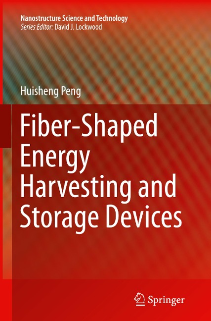 Fiber-Shaped Energy Harvesting and Storage Devices