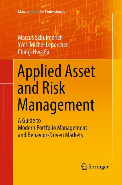 Applied Asset and Risk Management: A Guide to Modern Portfolio Management and Behavior-Driven Markets