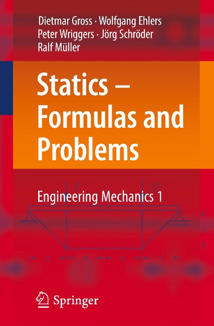 Statics - Formulas and Problems: Engineering Mechanics 1