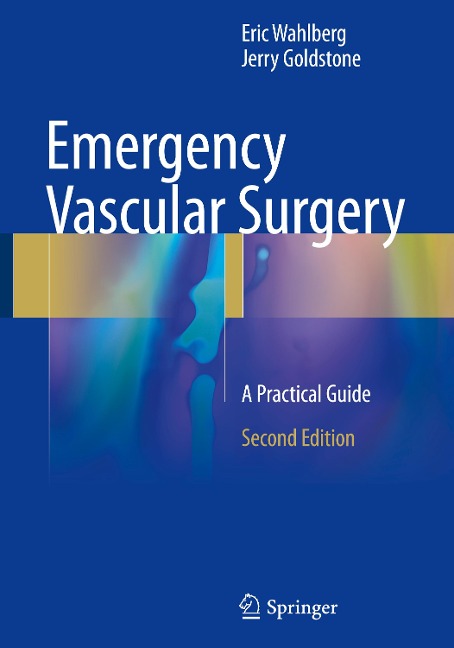 Emergency Vascular Surgery: A Practical Guide