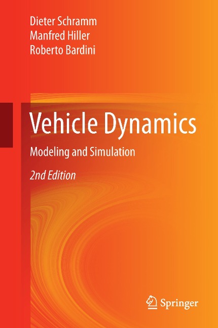 Vehicle Dynamics: Modeling and Simulation