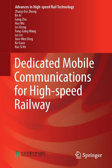 Dedicated Mobile Communications for High-speed Railway