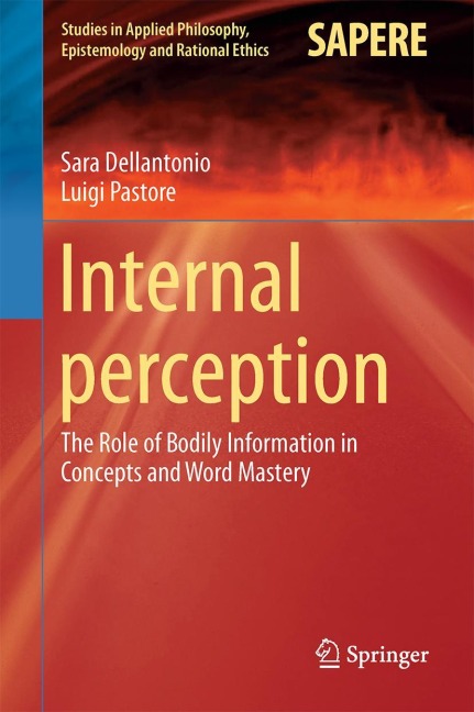 Internal Perception: The Role of Bodily Information in Concepts and Word Mastery