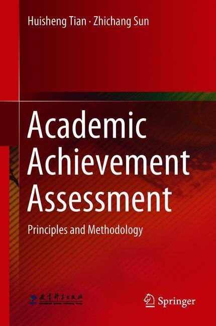 Academic Achievement Assessment: Principles and Methodology