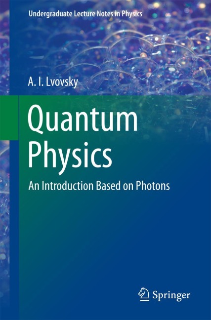 Quantum Physics: An Introduction Based on Photons