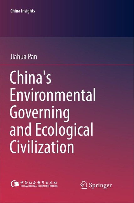 Chinas Environmental Governing and Ecological Civilization
