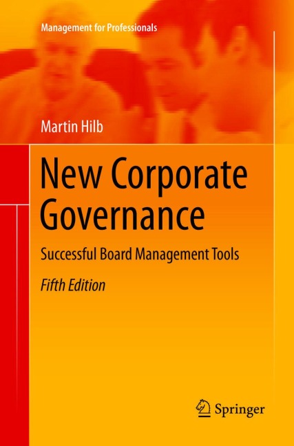 New Corporate Governance: Successful Board Management Tools