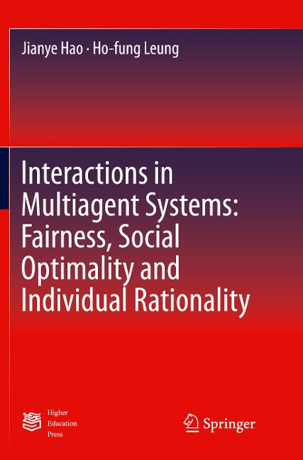 Interactions in Multiagent Systems: Fairness, Social Optimality and Individual Rationality