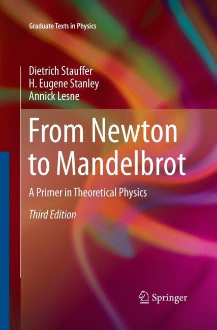 From Newton to Mandelbrot: A Primer in Theoretical Physics