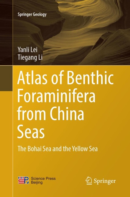 Atlas of Benthic Foraminifera from China Seas: The Bohai Sea and the Yellow Sea
